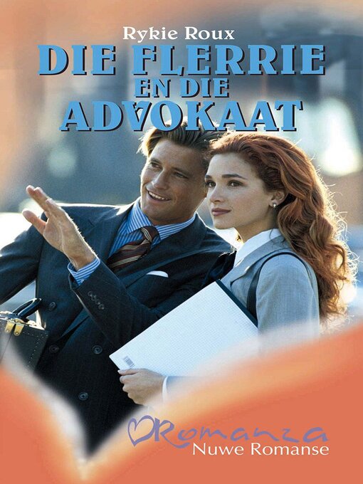 Title details for Die Flerrie en die advokaat by Rykie Roux - Available